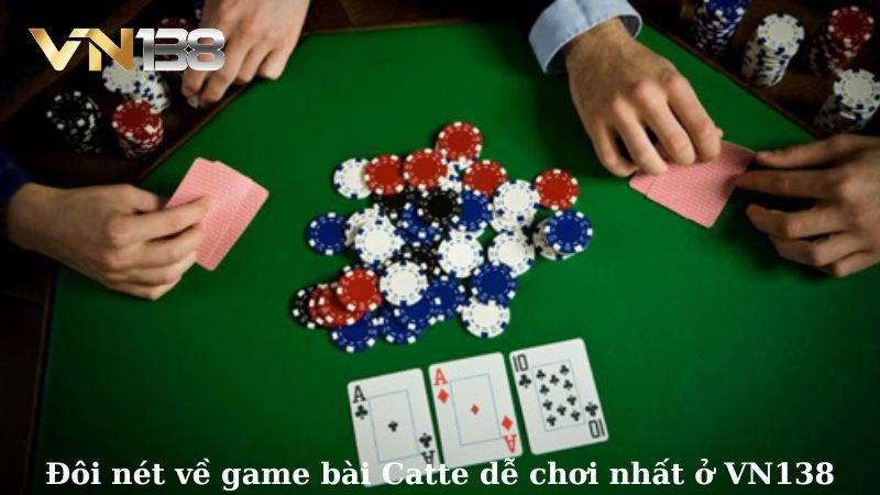 Đôi nét về game bài Catte dễ chơi nhất ở VN138